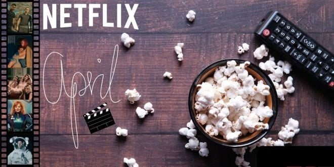 Netflix: Όλες οι νέες ταινίες που θα απολαύσουμε τον Απρίλιο (trailers)