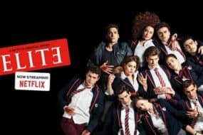 Elite: Επιστρέφει στο Netflix η αγαπημένη σειρά με 4η σεζόν