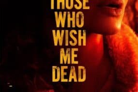 "Those Who Wish Me Dead": Η επιστροφή της Αντζελίνα Τζολί