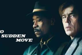 "No Sudden Move": Μια ταινία γεμάτη αστέρες του Χόλιγουντ
