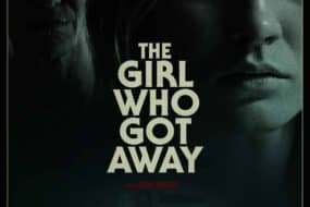 The Girl Who Got Away": Το νέο συγκλονιστικό θρίλερ που έρχεται