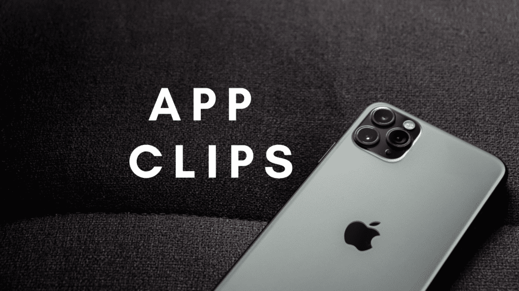 Τι είναι τα App Clips στο iPhone - Χρήση εφαρμογών χωρίς εγκατάσταση