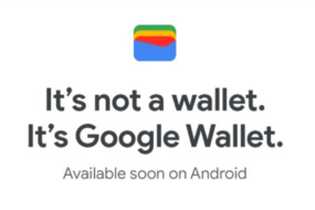 Έρχεται το Google Wallet που θα αντικαταστήσεις το Google Pay